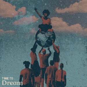 Time to DReam Time to DReam
